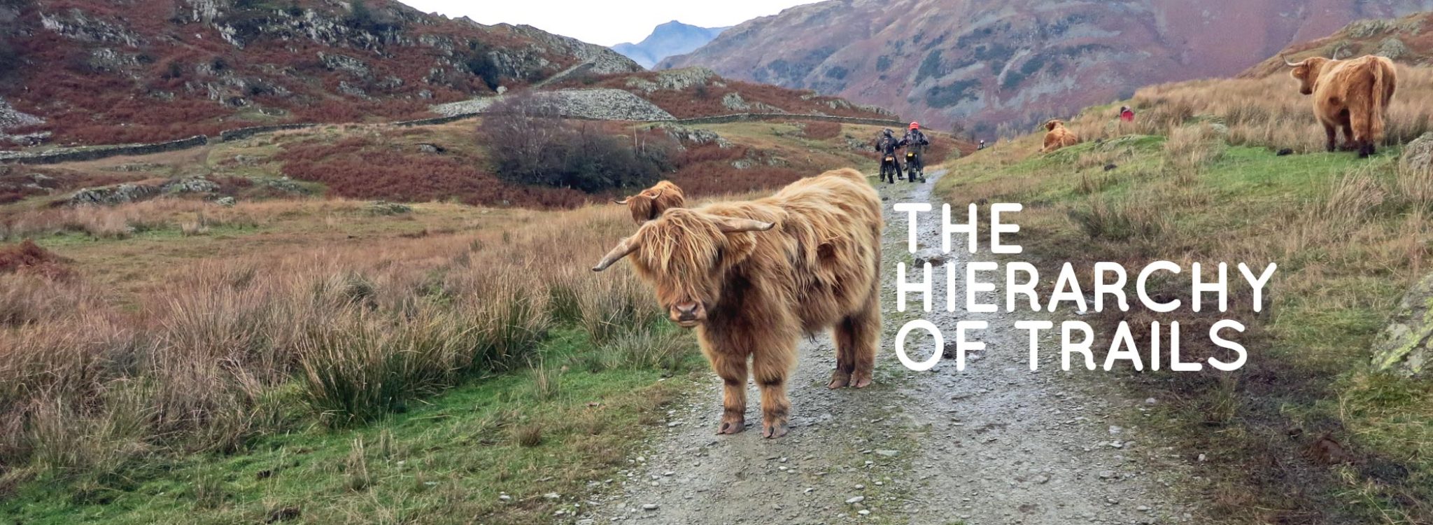 The Hierarchy of trails - Trail Riders Fellowship